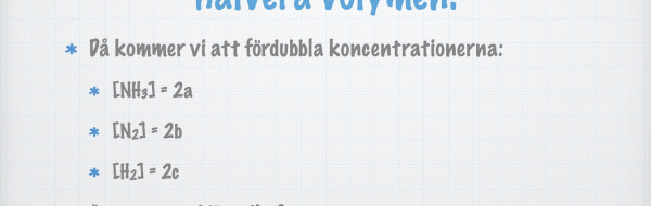 När jäm­vikts­sys­tem späds eller komprimeras, eller temperaturen ändras