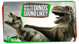 Hur lät dinosaurierna?