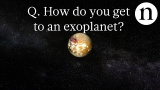 Hur ska man ta sig till en exoplanet?