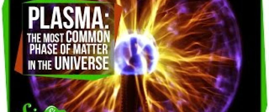 Plasma: Universums vanligaste aggregationstillstånd
